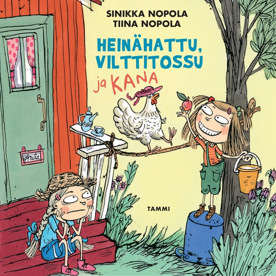 Heinähattu, Vilttitossu ja kana