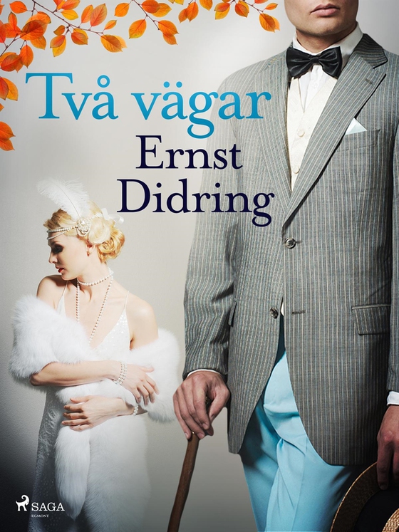 Två vägar (e-bok) av Ernst Didring