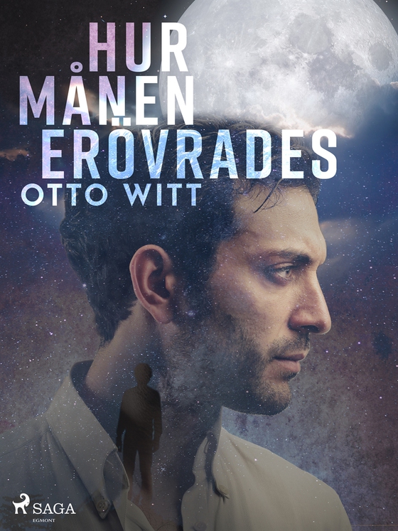 Hur månen erövrades (e-bok) av Otto Witt