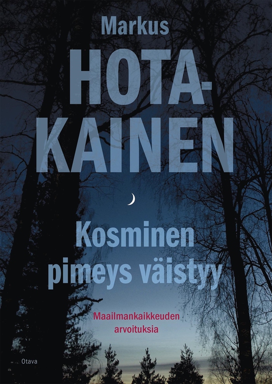 Kosminen pimeys väistyy