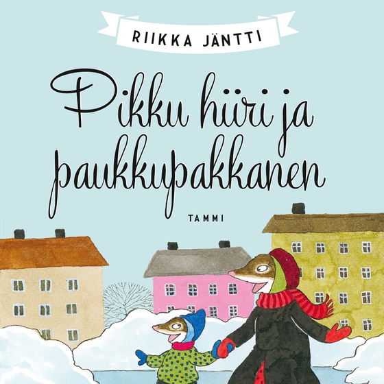 Pikku hiiri ja paukkupakkanen (ljudbok) av Riikka Jäntti
