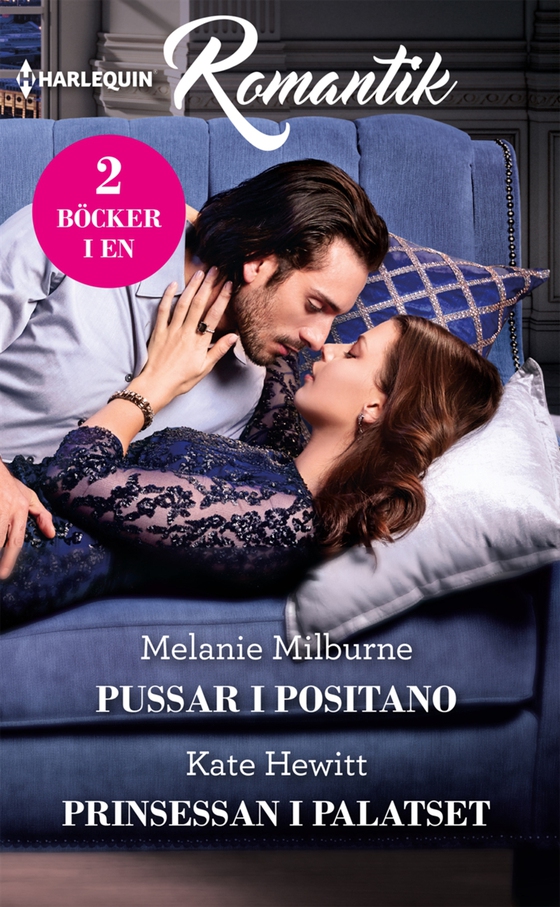 Pussar i Positano / Prinsessan i palatset (e-bok) av Kate Hewitt