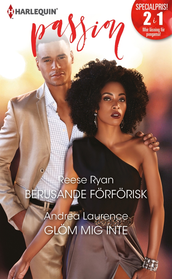 Berusande förförisk/Glöm mig inte