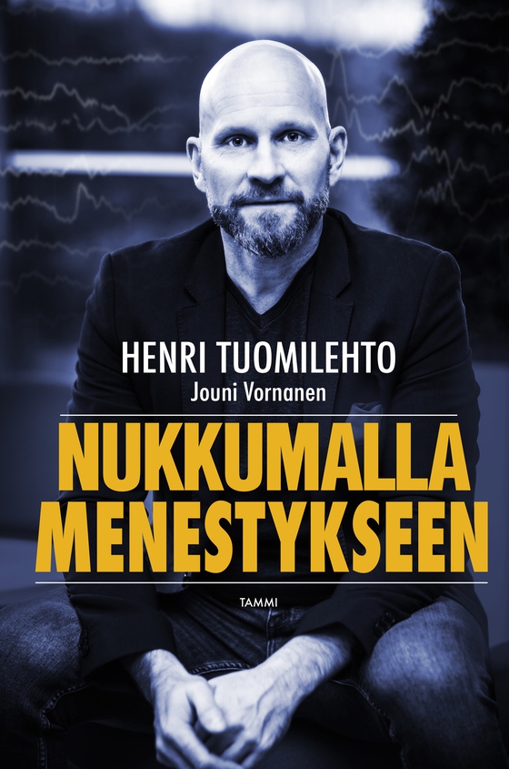 Nukkumalla menestykseen (e-bok) av Henri Tuomilehto