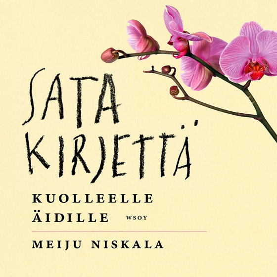 Sata kirjettä kuolleelle äidille