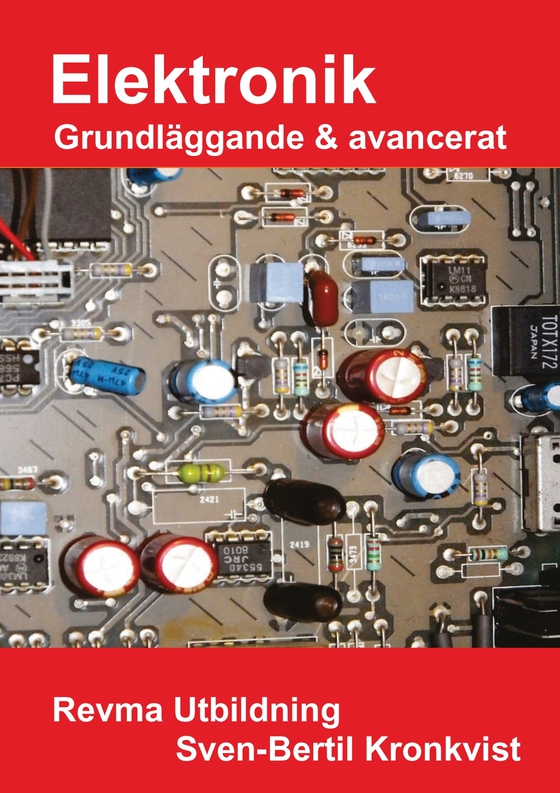 Elektronik . Grunder och avancerat