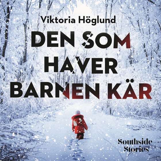 Den som haver barnen kär (ljudbok) av Viktoria Höglund