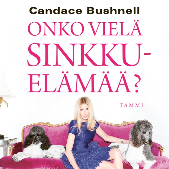 Onko vielä sinkkuelämää? (ljudbok) av Candace Bushnell
