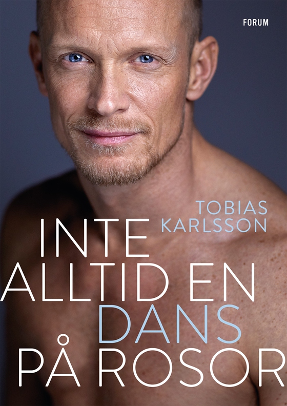 Inte alltid en dans på rosor (e-bok) av Tobias Karlsson