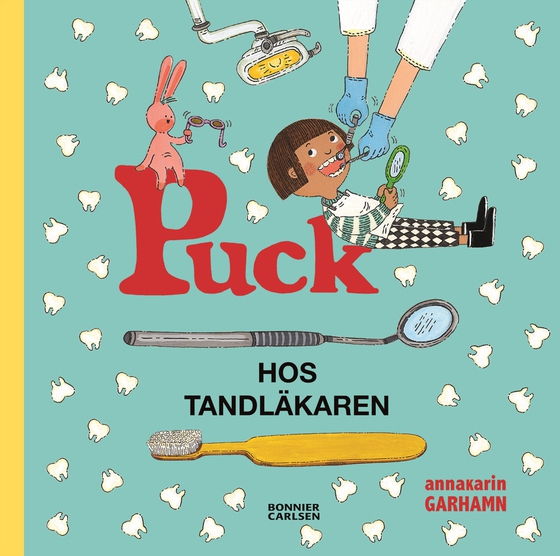 Puck hos tandläkaren (e-bok) av Anna-Karin Garhamn