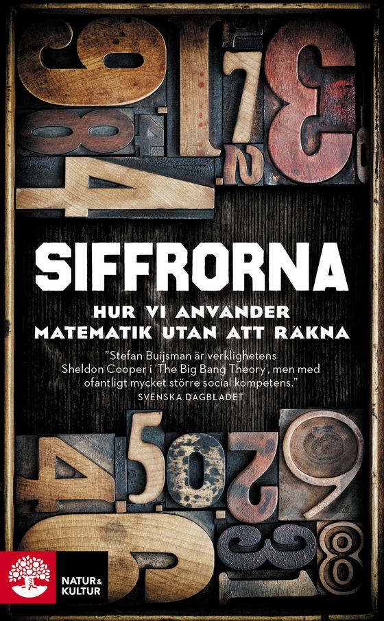 Siffrorna i våra liv : Matematiken bakom allt (e-bok) av Stefan Buijsman