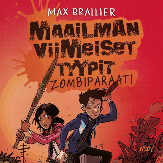 Maailman viimeiset tyypit - Zombiparaati