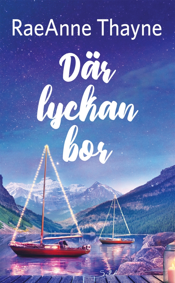 Där lyckan bor (e-bok) av RaeAnne Thayne