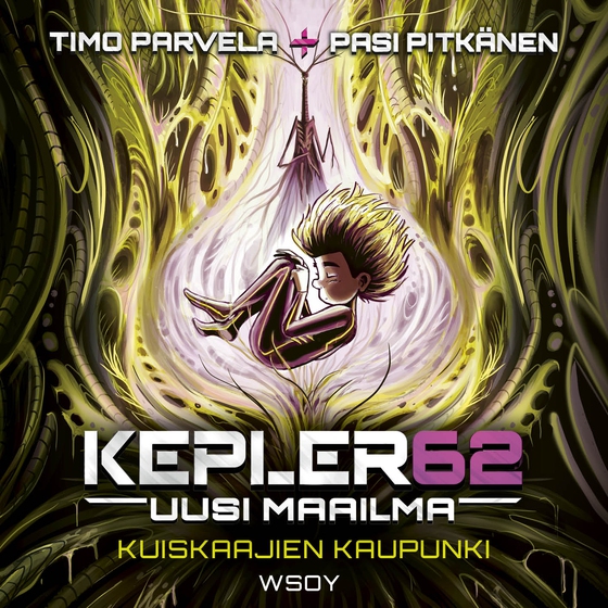 Kepler62 Uusi maailma: Kuiskaajien kaupunki (ljudbok) av Timo Parvela