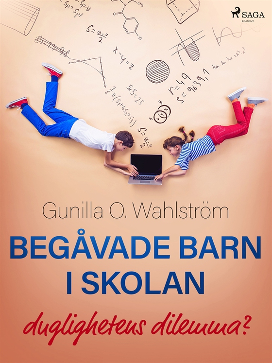 Begåvade barn i skolan: duglighetens dilemma?
