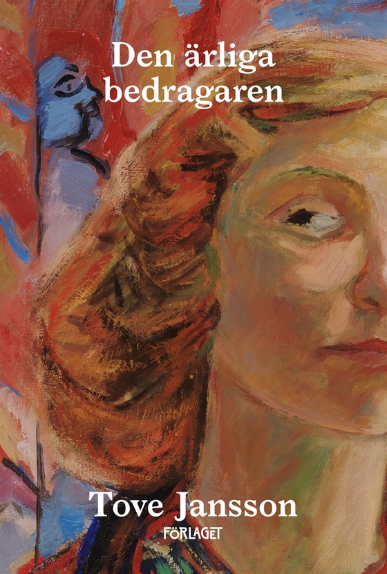 Den ärliga bedragaren (e-bok) av Tove Jansson