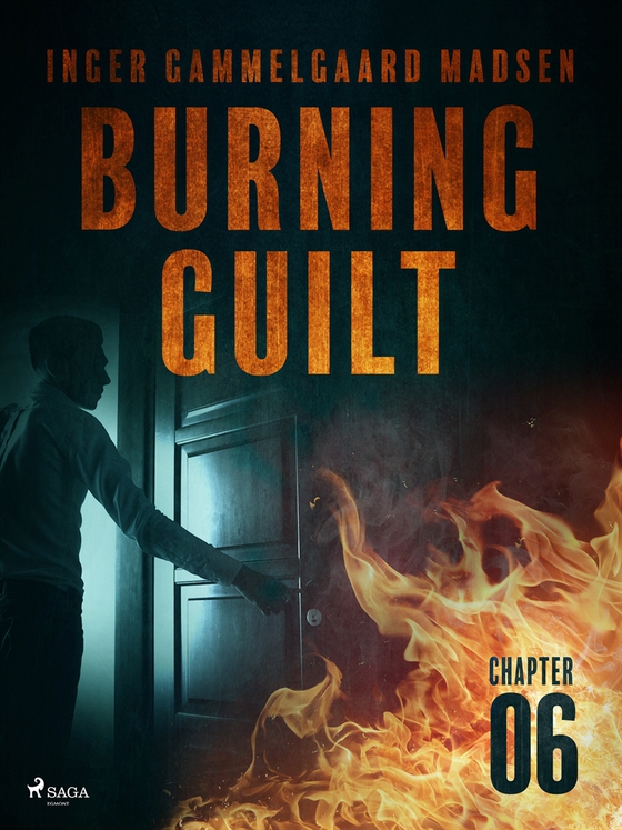 Burning Guilt - Chapter 6 (e-bok) av Inger Gammelgaard Madsen