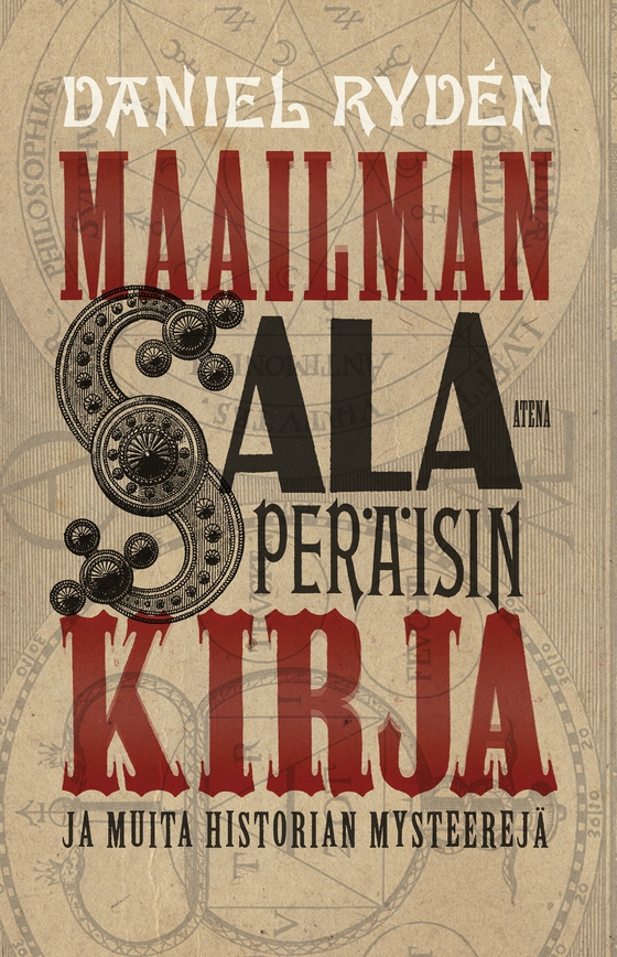 Maailman salaperäisin kirja ja muita historian mysteerejä (e-bok) av Daniel Rydén