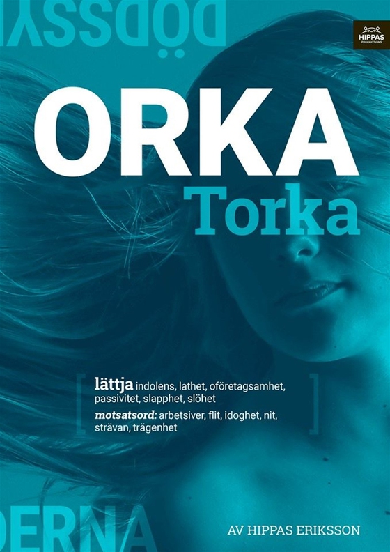Orka torka : lättja