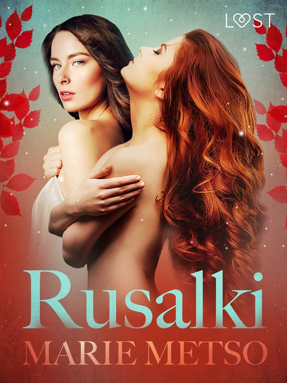 Rusalki - Erotic Short Story (e-bok) av Marie Metso