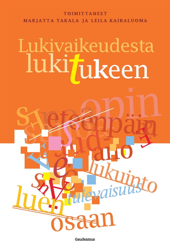 Lukivaikeudesta lukitukeen