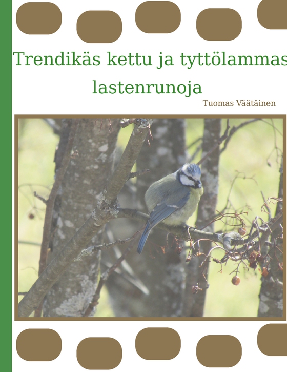 Trendikäs kettu ja tyttölammas: lastenrunoja