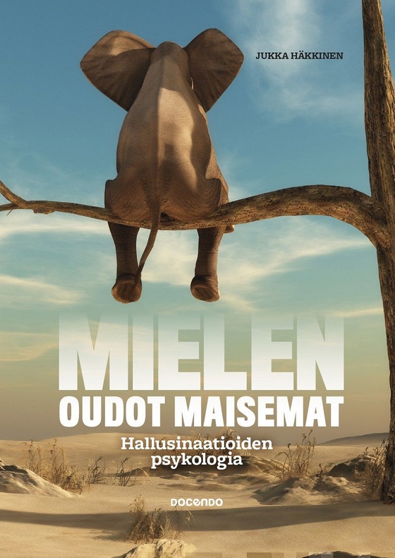 Mielen oudot maisemat (e-bok) av Jukka Häkkinen