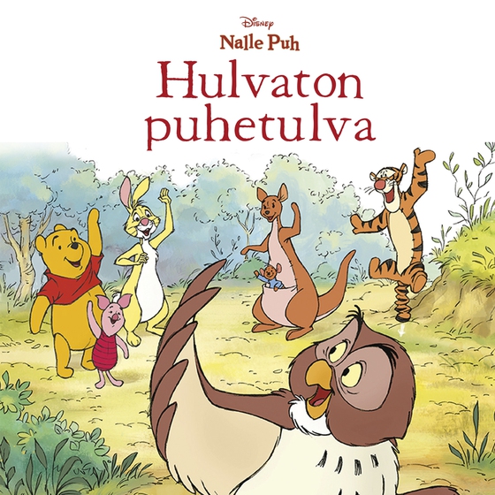 Nalle Puh. Hulvaton puhetulva