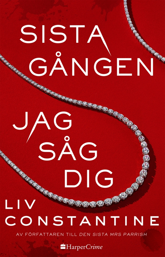 Sista gången jag såg dig (e-bok) av Liv Constantine