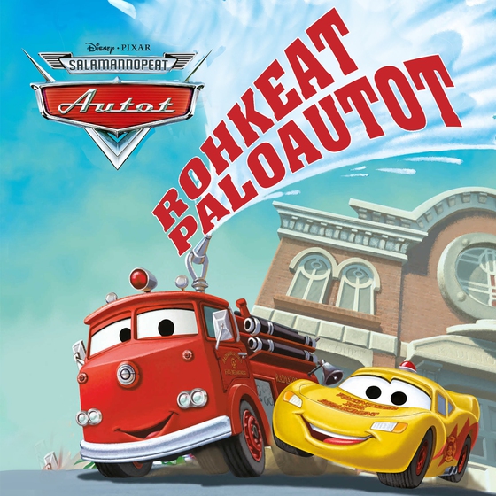 Pixar Autot. Rohkeat paloautot (ljudbok) av Disney 