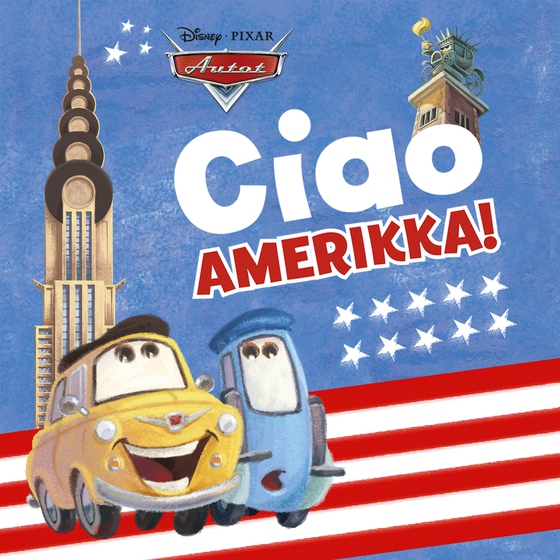 Pixar Autot. Ciao, Amerikka!