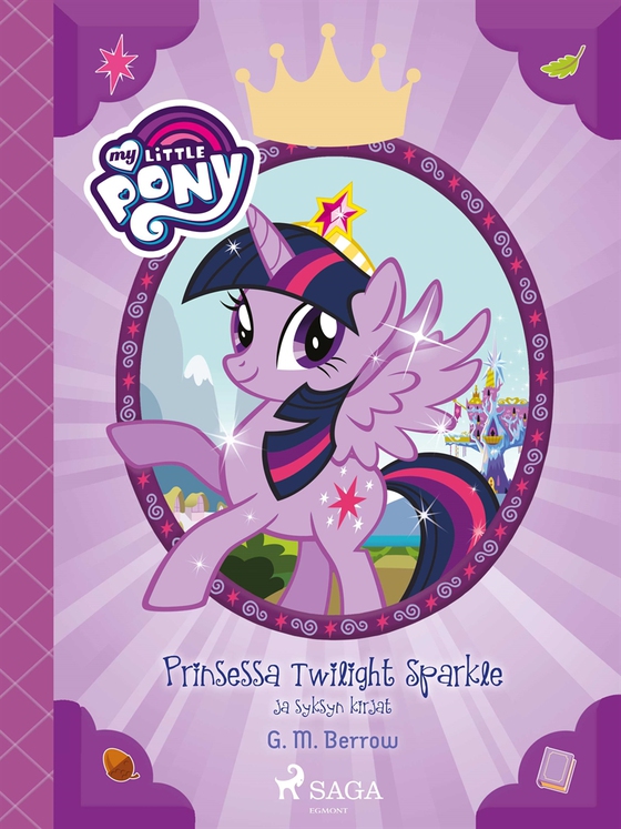My Little Pony - Prinsessa Twilight Sparkle ja syksyn kirjat (e-bok) av G. M. Berrow