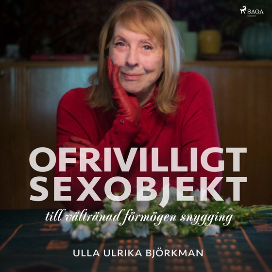 Ofrivilligt sexobjekt (ljudbok) av Ulla Ulrika Björkman