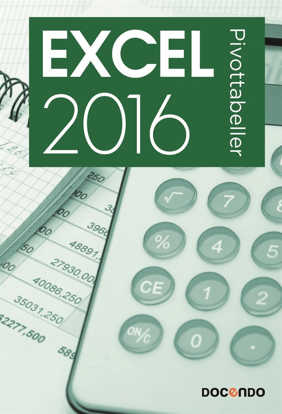 Excel 2016 Pivottabeller