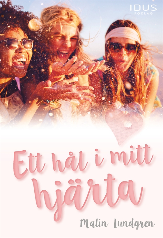 Ett hål i mitt hjärta (e-bok) av Malin Lundgren