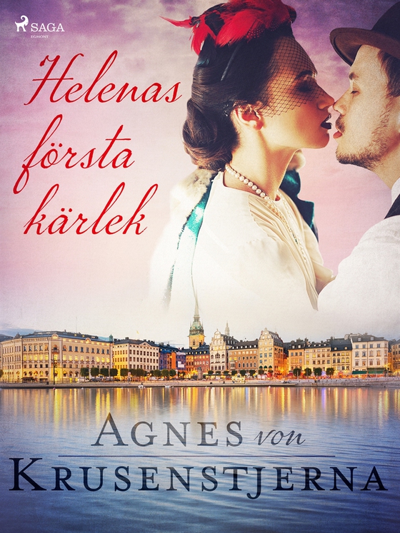 Helenas första kärlek (e-bok) av Agnes von Krusenstjerna