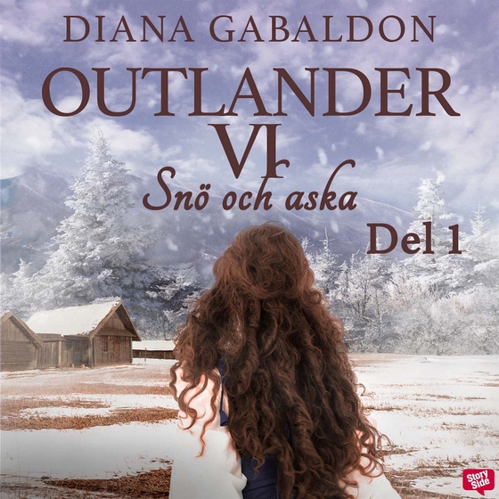 Snö och aska - del 1 (ljudbok) av Diana Gabaldon