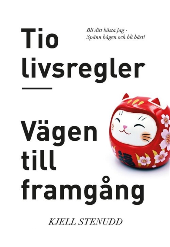 Tio livsregler - vägen till framgång