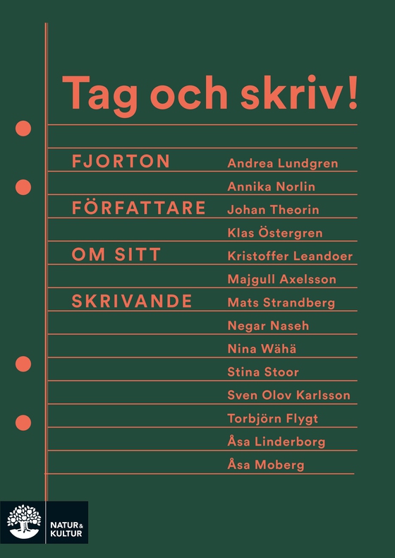 Tag och skriv! : Fjorton författare om sitt skrivande