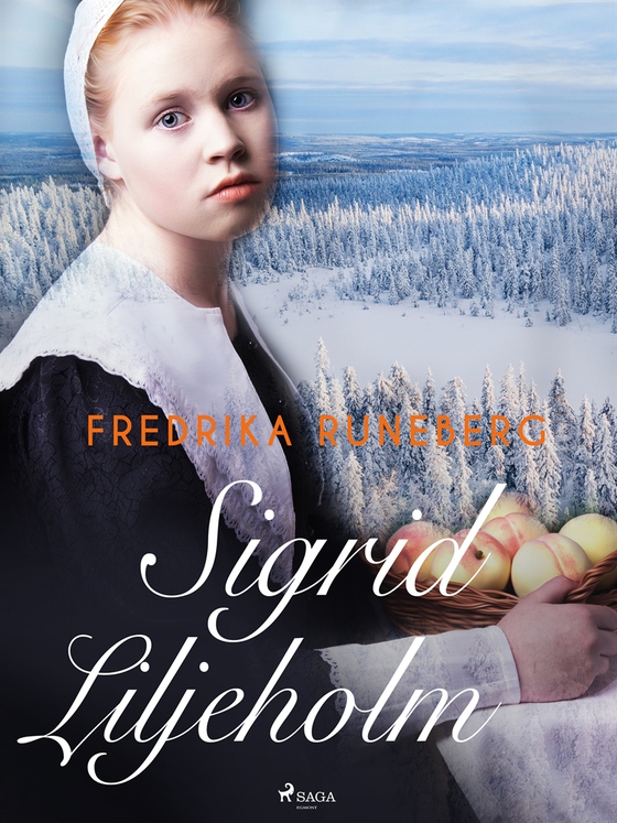 Sigrid Liljeholm (e-bok) av Fredrika Runeberg