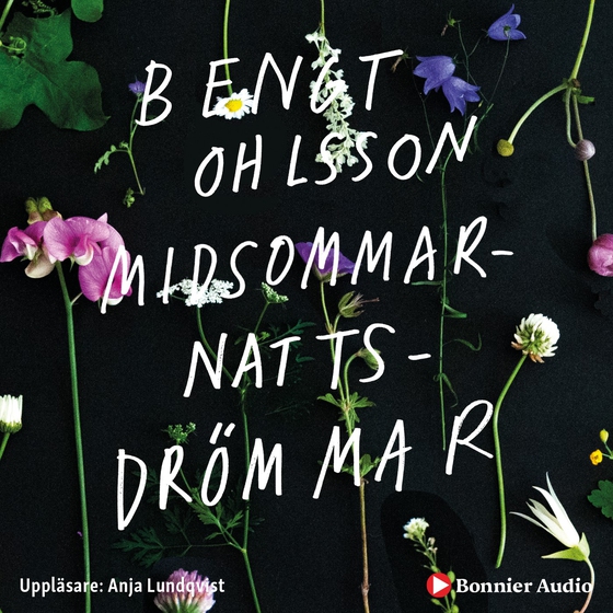 Midsommarnattsdrömmar (ljudbok) av Bengt Ohlsson
