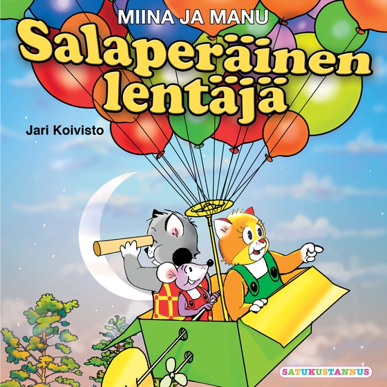 Miina ja Manu Salaperäinen lentäjä