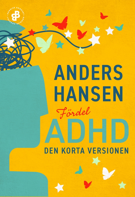 Fördel ADHD. Den korta versionen (e-bok) av Anders Hansen