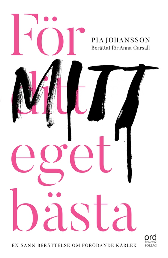 För ditt eget bästa (e-bok) av Pia Johansson