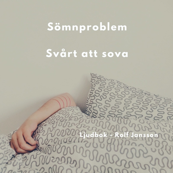 Sömnproblem. Svårt att sova. - Prova ljudbok (ljudbok) av Rolf Jansson