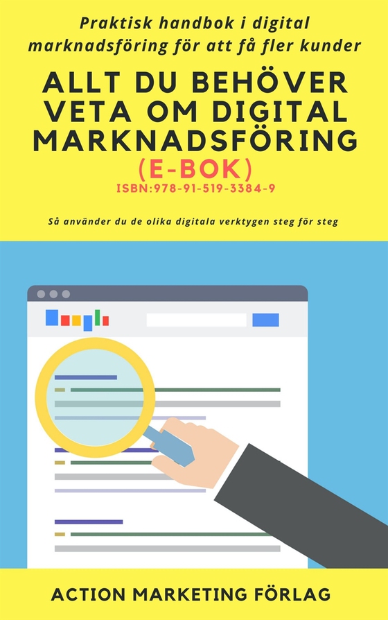 Allt du behöver veta om digital marknadsföring (e-bok) av Anders Lundstedt