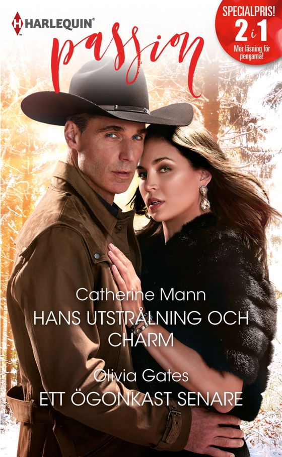 Hans utstrålning och charm / Ett ögonkast senare (e-bok) av Catherine Mann