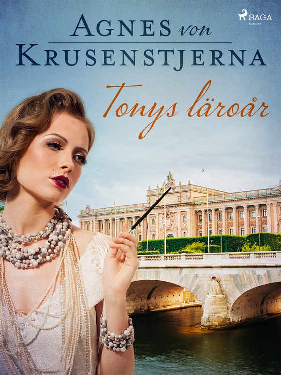 Tonys läroår (e-bok) av Agnes von Krusenstjerna