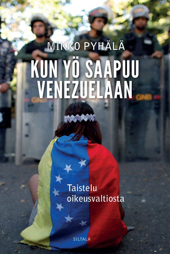 Kun yö saapuu Venezuelaan (e-bok) av Mikko Pyhälä