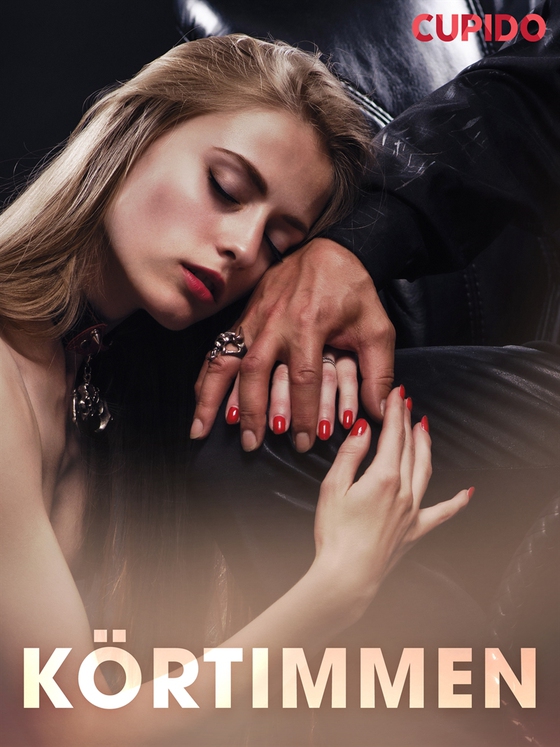 Körtimmen (e-bok) av Cupido 